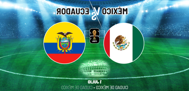 México y Ecuador se enfrentan en los dieciseisavos del Mundial