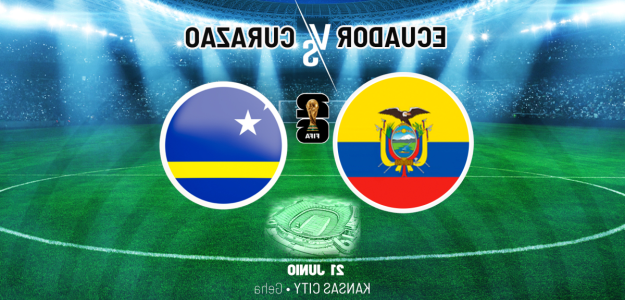 Ecuador vs. Curazao en el Mundial: Duelo desigual con altas probabilidades para Ecuador