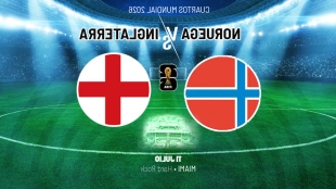 Noruega e Inglaterra se enfrentan en históricos cuartos de final del Mundial 2026
